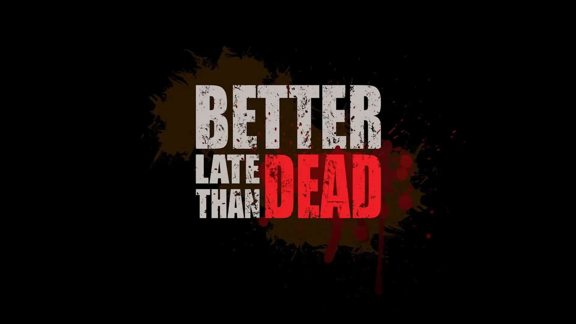 Better Than Dead