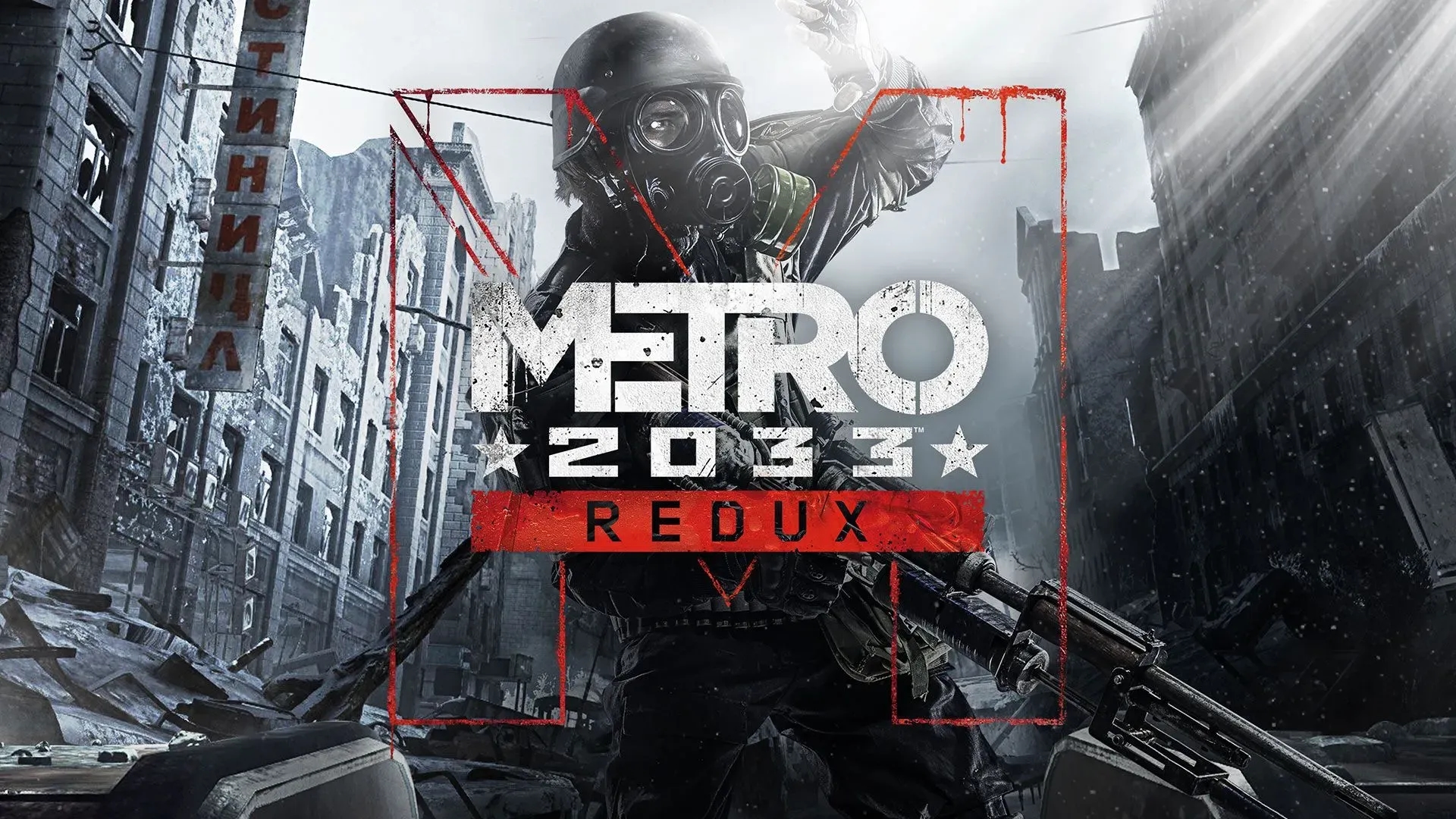 Metro 2033 Redux 