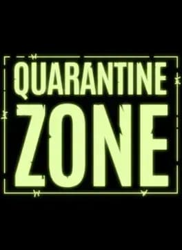 Quarantine Zone: The Last Check