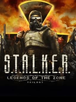 S.T.A.L.K.E.R.: Legends of the Zone Trilogy