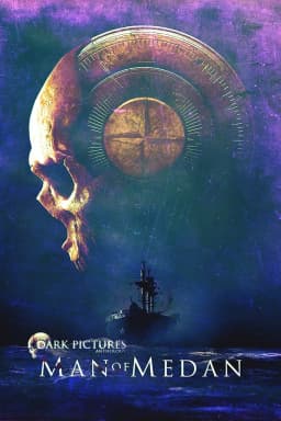 The Dark Pictures Anthology: Man of Medan