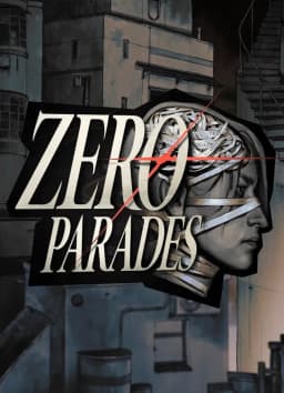 ZERO PARADES: For Dead Spies