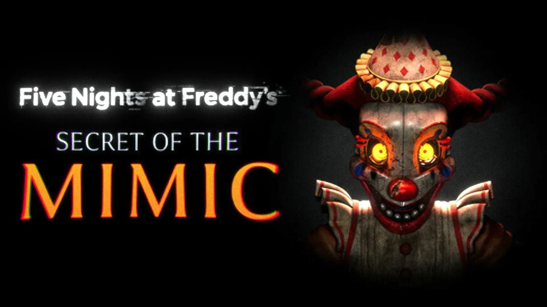 Five Nights at Freddy's: Secret of the Mimic