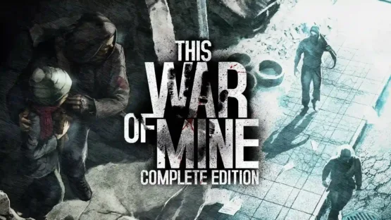 This War of Mine: Complete Edition + 4 PC games (PC)